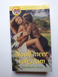 Nooit meer Volgzaam - Elizabeth Keys