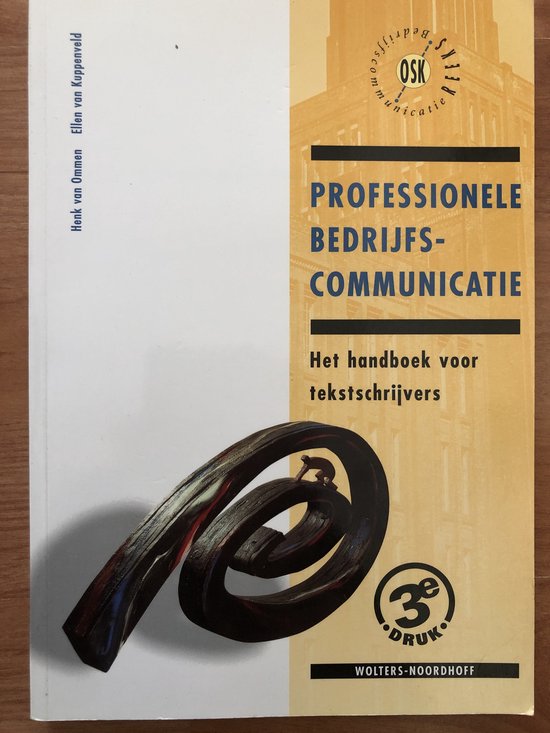 PROFESSIONELE BEDRIJFSCOMMUNICATIE DR 3 - Henk van Ommen, H. Van Ommen