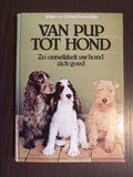 Van pup tot hond - Poduschka, Walter en Christl, Konrad Lorenz