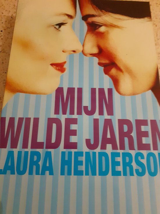 Mijn wilde jaren - Laura Henderson