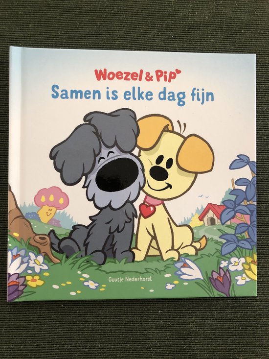 Woezel en Pip Samen is elke dag fijn - Guusje Nederhorst
