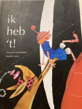Ik heb 't - Gerard van Midden