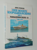 Onze mooiste koopvaardijschepen 1945 - 1970 Dl 4 Passagiersschepen II - Arne Zuidhoek