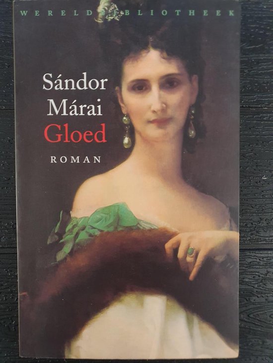Gloed - Sándor Márai, geen