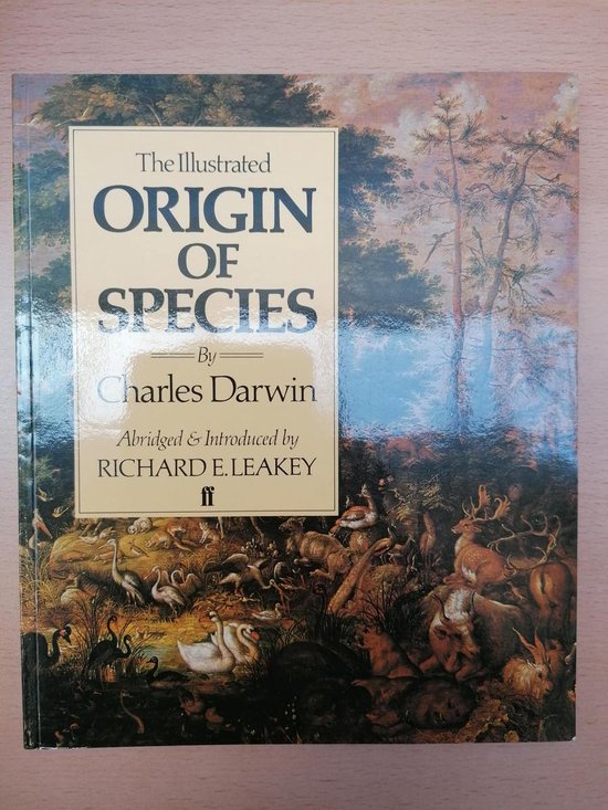 the Illustrated Origin of Species - Darwin, Charles, Richard E. Leakey