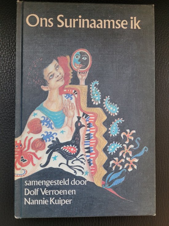 Ons surinaamse ik - Dolf Verroen, Nannie Kuiper