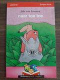 Naar toe toe Zwijsen thuis Boekbeesten groep3 - Joke van Leeuwen