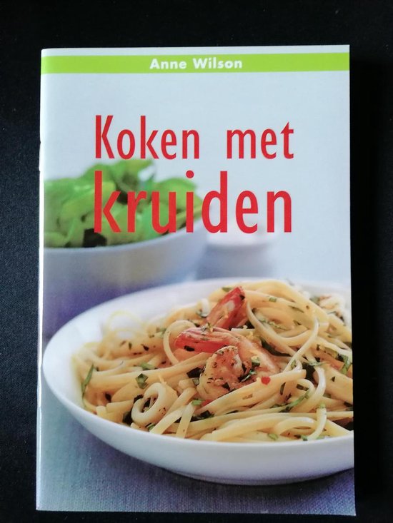 Koken Met Kruiden - A. Wilson