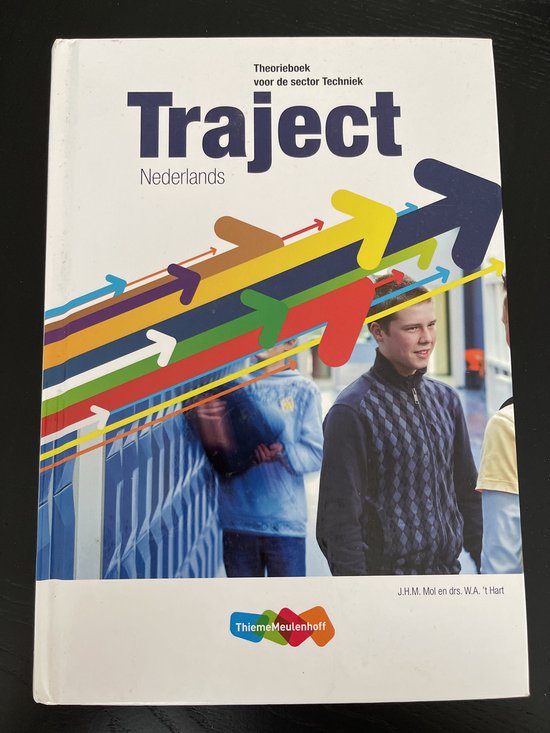 Traject Nederlands - J.H.M. Mol, W.A. 't Hart