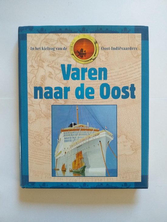 Varen naar de Oost - Drechsel