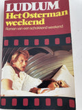 Het Osterman weekend - Robert Ludlum