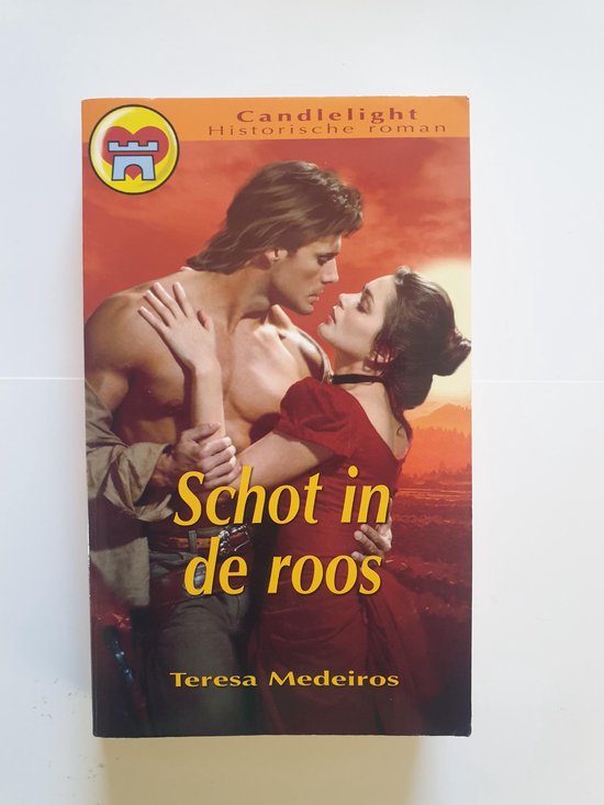 Schot in de roos - Teresa Medeiros
