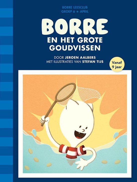 De Gestreepte Boekjes - Borre en het grote goudvissen - Jeroen Aalbers