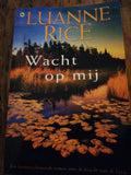 wacht op mij - Luanne Rice