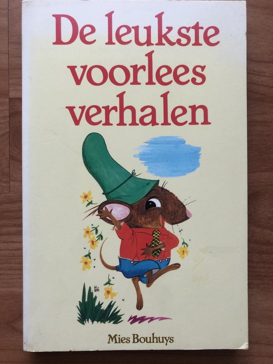 De leukste voorleesverhalen - Mies Bouhuys