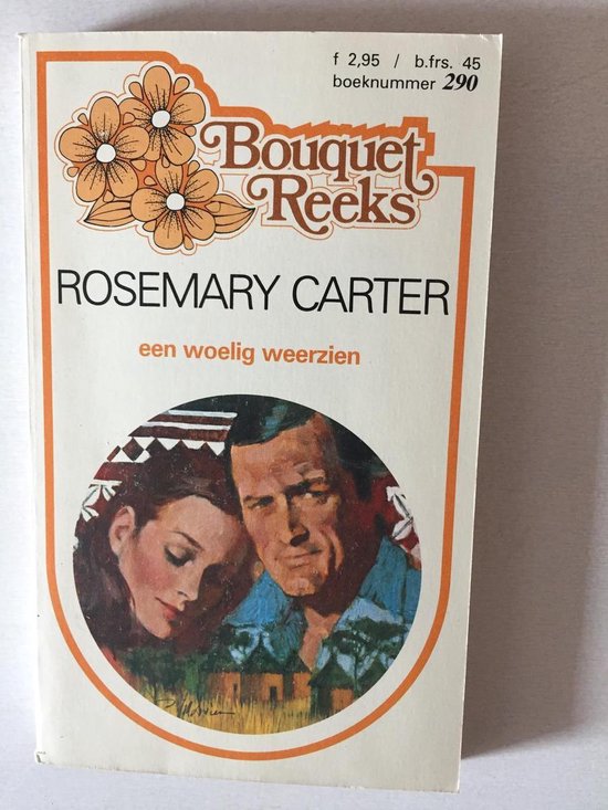 Een woelig weerzien - Rosemary Carter, Petra van der Hulst