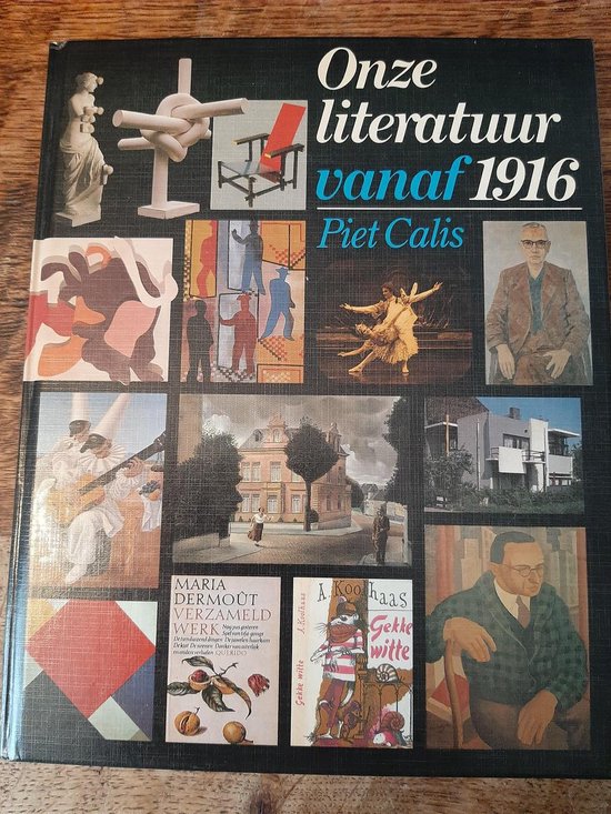 1916 Onze literatuur vanaf - Piet Calis