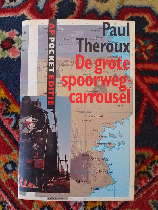 De grote spoorwegcarrousel - Theroux