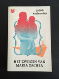 Het zwijgen van Maria Zachea - Judith Koelemeijer