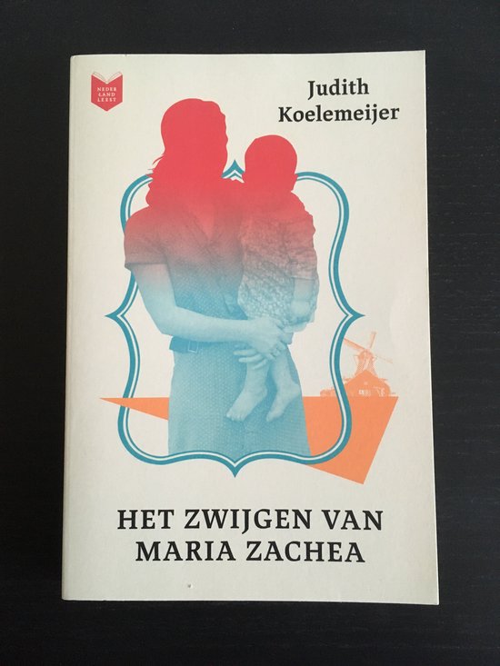 Het zwijgen van Maria Zachea - Judith Koelemeijer
