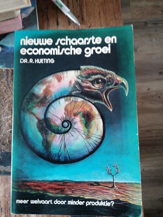 Nieuwe schaarste en economische groei - Hueting