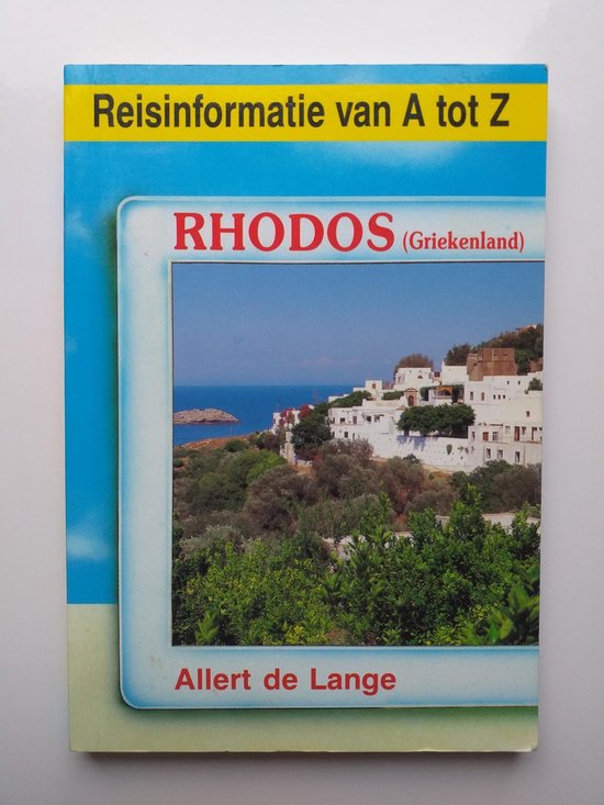 Rhodos - Bartzke, Kurt, Lange, Allert de
