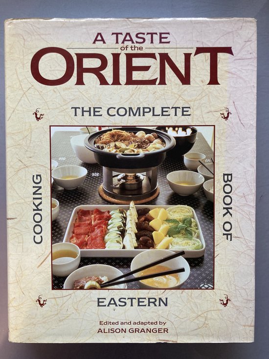 A taste of the Orient - Alison Granger