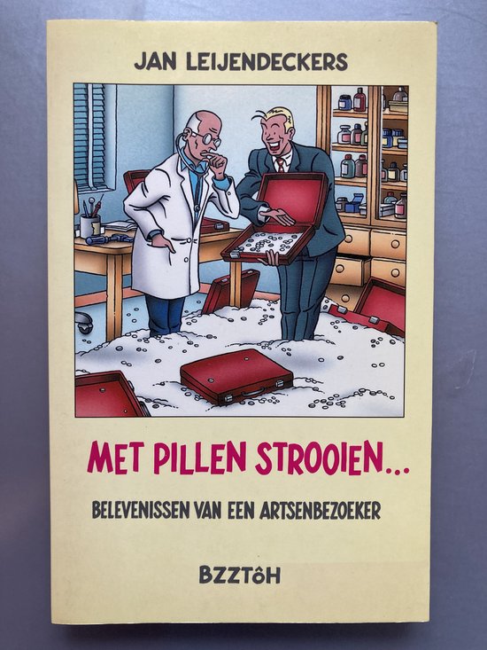 Met pillen strooien - Leyendeckers