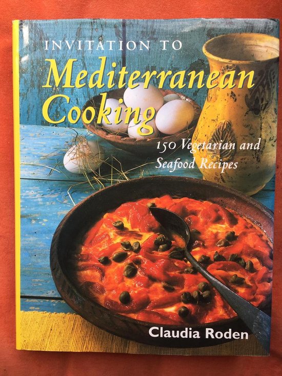 Invitation to Mediterranean Cooking - Claudia Roden, Gus Filgate (Photography)