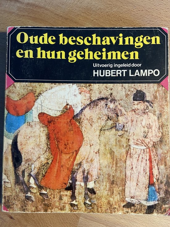 Oude beschavingen en hun geheimen