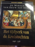 De wereld van eeuw tot eeuw - Het tijdperk van de Kruistochten