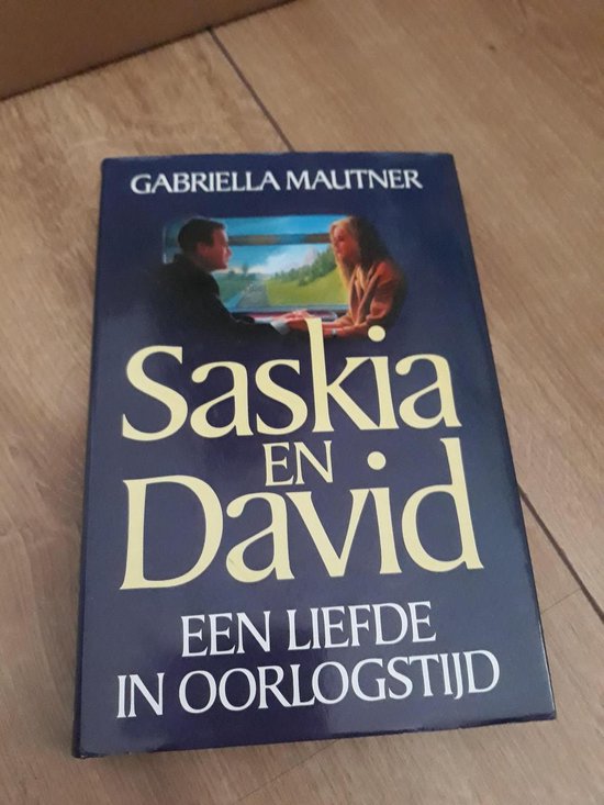 Saskia en David - Een liefde in oorlogstijd