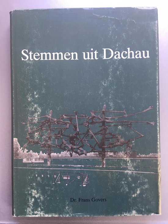 Stemmen uit Dachau - Jacques Govers