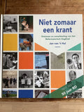 Niet zomaar een krant - Jan van ‘t Hul
