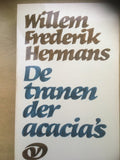 De Tranen Der Acacia's - Willem Frederik Hermans, W.F. Hermans