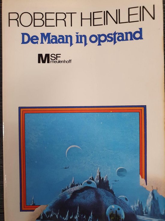 Maan in opstand - Robert Heinlein