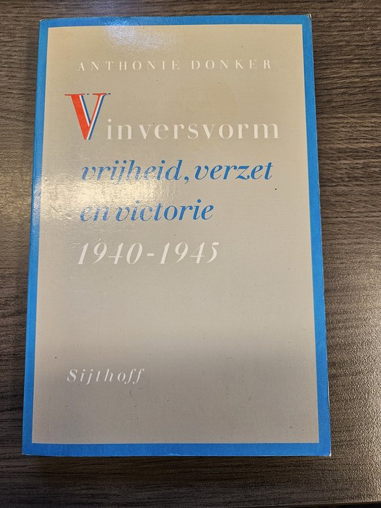 V in versvorm. Vrijheid, verzet en victorie - Donker