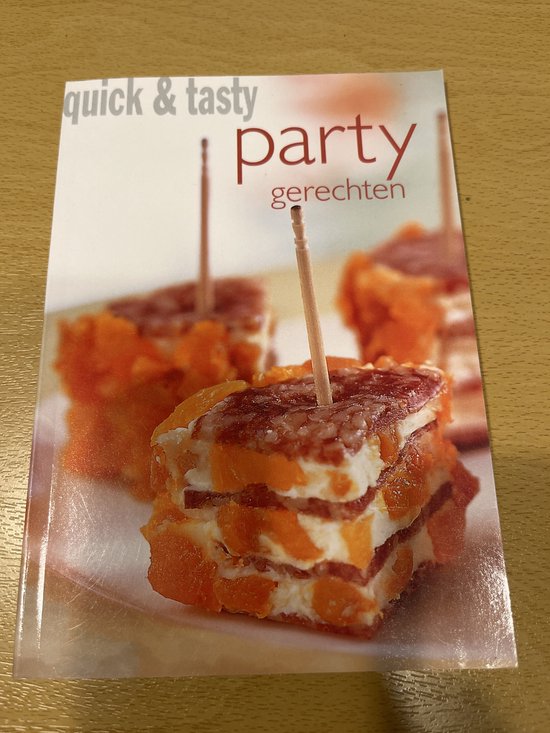 Quick And Tasty Party Gerechten - Onbekend