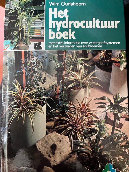 Het hydrocultuurboek - Wim Oudshoorn