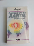 Kunnen wij de aarde beheren - J. Tinbergen