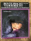 Bonte pracht vederdracht - Dries Krijn