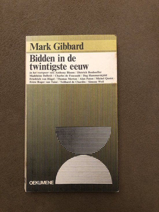 Bidden in de twintigste eeuw - Gibbard
