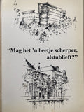 Mag het 'n beetje scherper alstublieft - Beelden van bouwkunde Delft