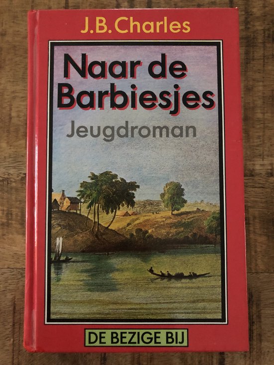 Naar de barbiesjes - J.B. Charles