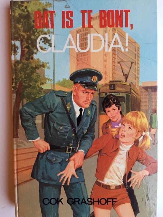 Dat is te bont, Claudia! - Cok Grashoff, Guust Hens (illustraties)