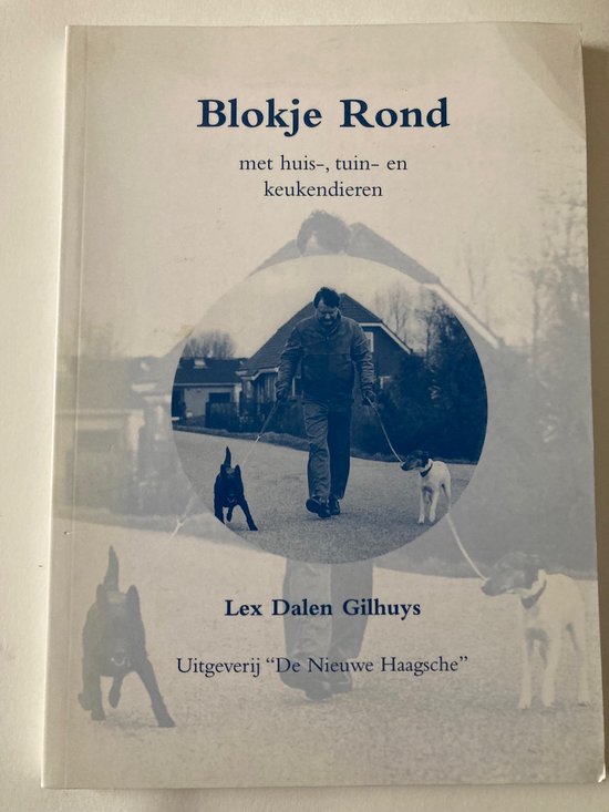 Blokje rond met huis - tuin - en keukendieren - Lex Dalen Gilhuys, Jenny Collot D'Escury (illustraties)