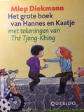 Het grote Boek Van Hannes En Kaatje - Miep Diekmann, Thé Tjong - Khing (illustraties)
