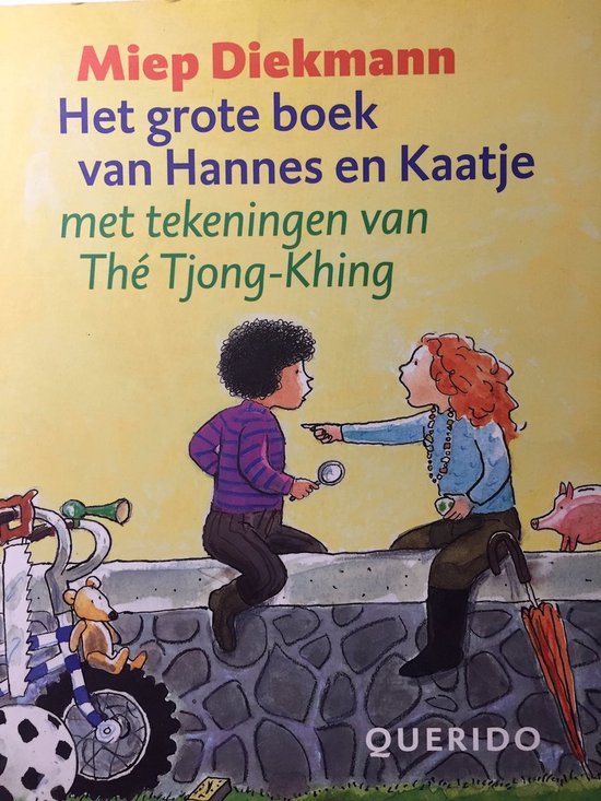 Het grote Boek Van Hannes En Kaatje - Miep Diekmann, Thé Tjong - Khing (illustraties)