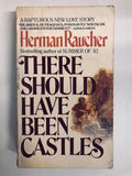There Should Have Been Castles