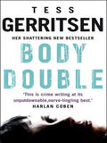 Body Double - Tess Gerritsen